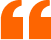 Orange quotation marks on black background.